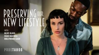 PureTaboo Taboo Porn & Step Family Porn Olive Glass Preserving Our New Lifestyle